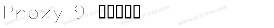 Proxy 9字体转换